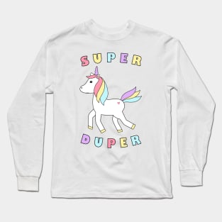 Unicorn - Super Duper 2 Long Sleeve T-Shirt